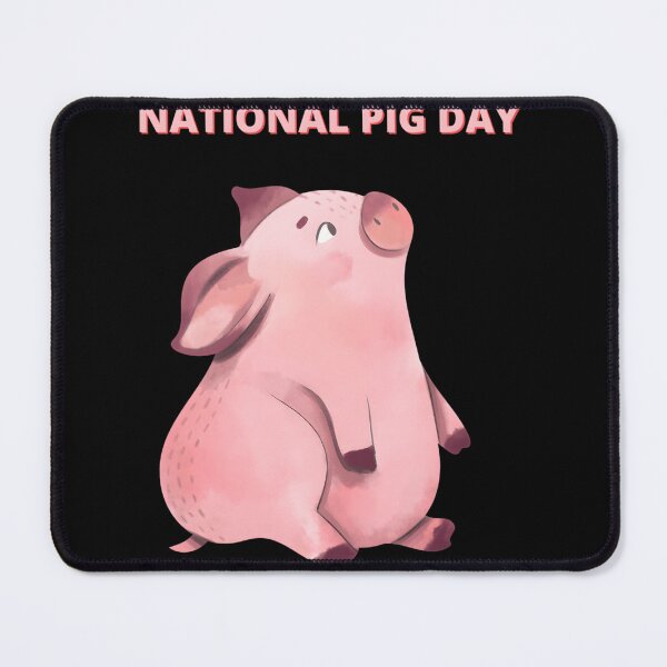 Item preview, National Pig Day designed and sold by MiguelLimaDias.