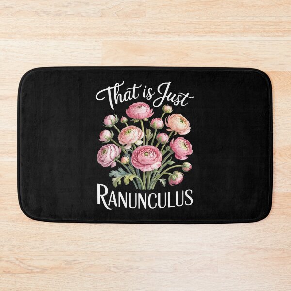 Item preview, That Is Just Ranunculus Floral Flower Arranger Florist designed and sold by August4Laughs25.