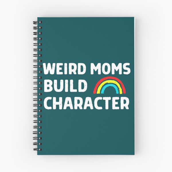 Item preview, Boho Rainbow Weird Moms Build Character Shirt, Weird Mom Shirt, Awkward Mama Shirt, Cool Mom Shirt,  designed and sold by DietrichMoshe.