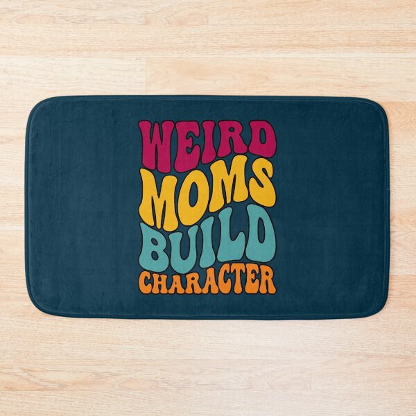 Item preview, GROOVY WEIRD MOMS BUILD CHARACTER - funny mom Fitted  designed and sold by DietrichMoshe.