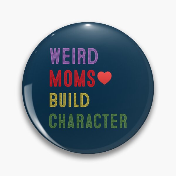 Item preview, Groovy Weird Moms Build Character (9) designed and sold by DietrichMoshe.