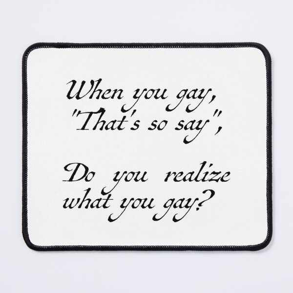 Item preview, That's so gay, knock it off designed and sold by Square Peg's.