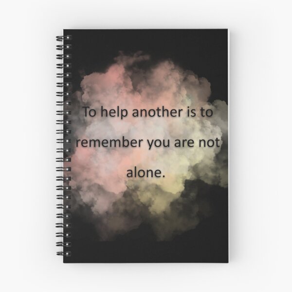 Item preview, To help another is to remember you are not alone. designed and sold by vagar.