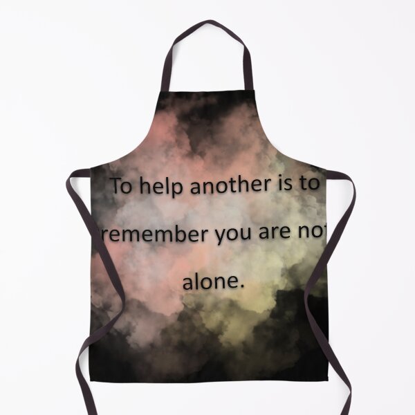 Item preview, To help another is to remember you are not alone. designed and sold by vagar.