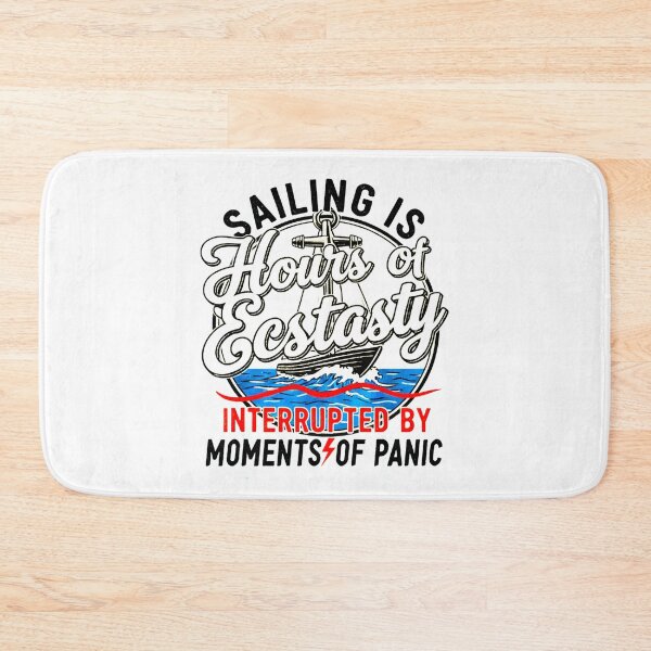 Item preview, Sailing Hours of Ecstasy Moments Of Panic Funny designed and sold by ChristinasMess.