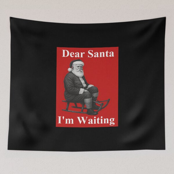 Item preview, santa claus i'm waiting designed and sold by Jarneadam.