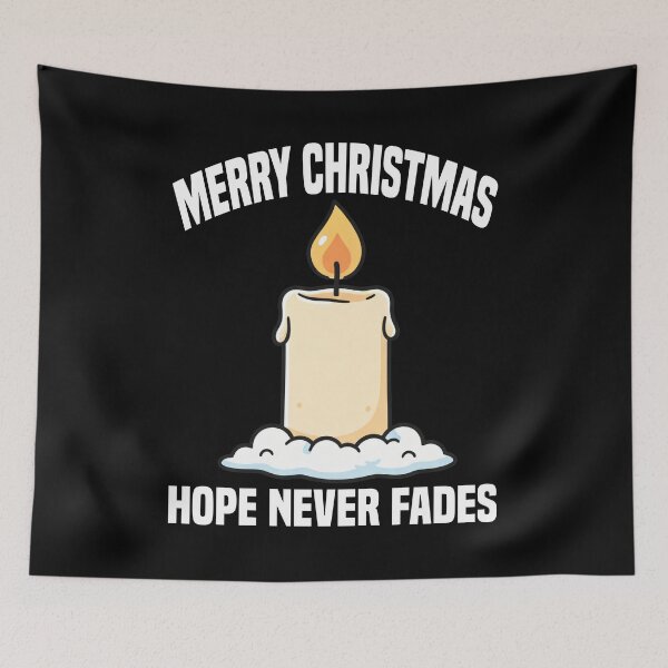 Item preview, MERRY CHRISTMAS - HOPE NEVER FADES designed and sold by KEF Custom.
