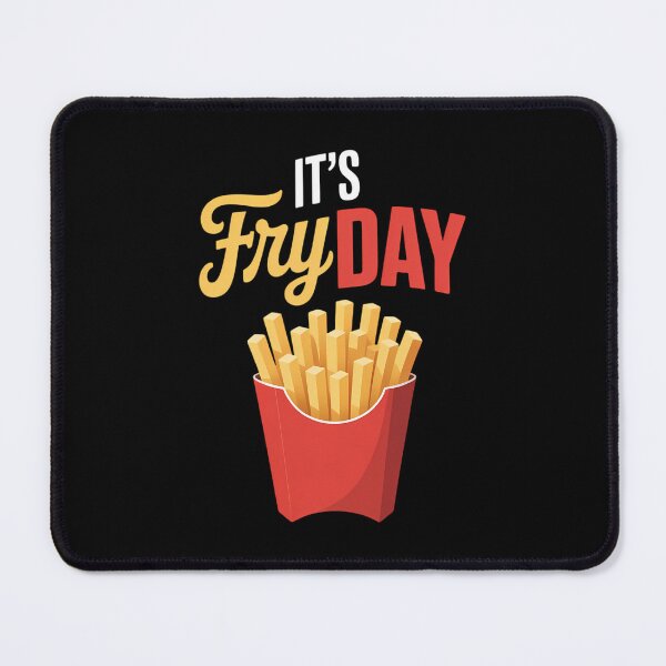 Item preview, It's Fry Day - French Fries Lover Fast Food Eater designed and sold by VENOM0RIOT.