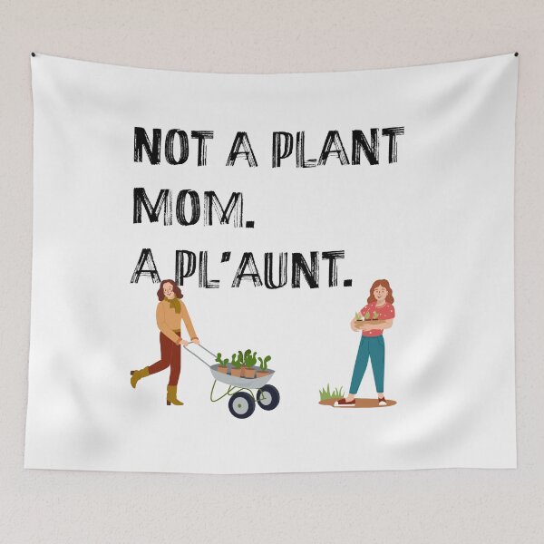 Item preview, Plant Aunt, not a plant mom designed and sold by Square Peg's.