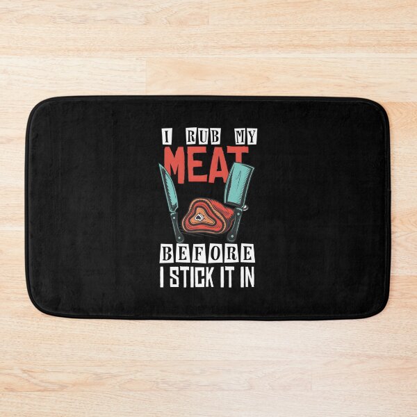 Item preview, I Rub My Meat Before I Stick It In Summer BBQ designed and sold by DaviCardosoMelo.