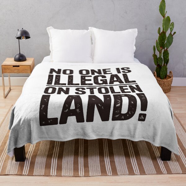Item preview, No One Is Illegal On Stolen Land - NO KINGs designed and sold by BakeryDozen.