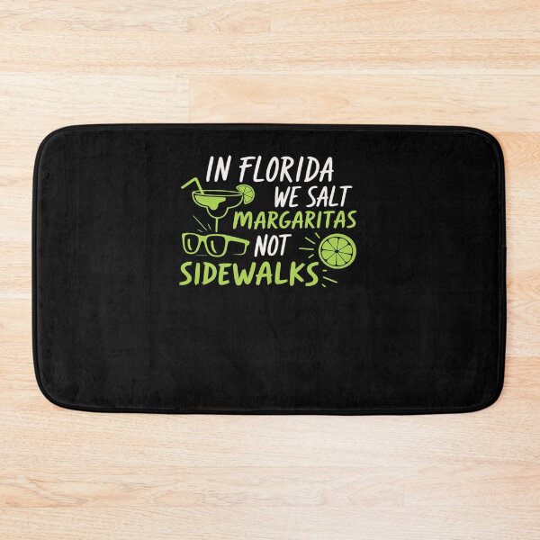 Item preview, In Florida We Salt Margarita Not Sidewalks Winter designed and sold by RayArmstrong.