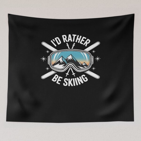 Item preview, I'd Rather Be Skiing - Ski Winter Sports Freestyle Skier designed and sold by MinaReinger.