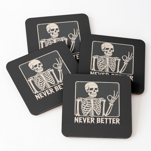 Item preview, Halloween Never Better Skeleton Funny designed and sold by MinaReinger.