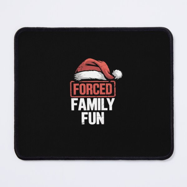 Item preview, Forced Family Fun Winter Holidays Funny Christmas designed and sold by FranzFriesen.