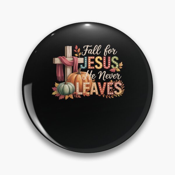 Item preview, Fall For Jesus He Never Leaves Autumn Religious Christian designed and sold by DrewLeuschke.