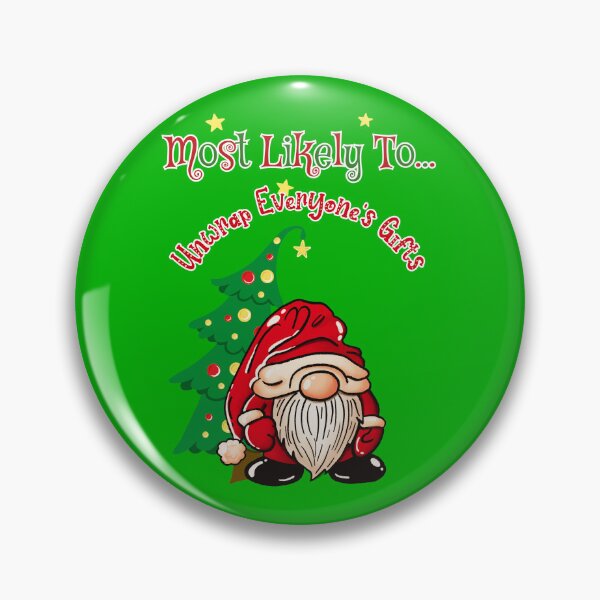Item preview, "Most Likely To Unwrap Everyone’s Gifts" – Christmas Gnome Tomte Shirt designed and sold by ElleKaye711.
