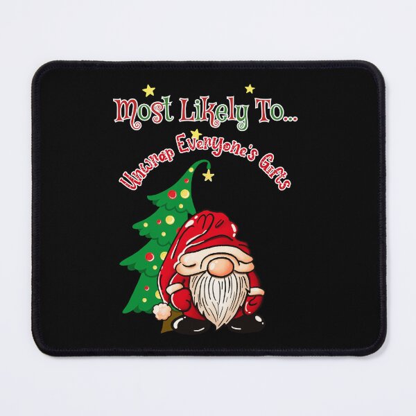 Item preview, "Most Likely To Unwrap Everyone’s Gifts" – Christmas Gnome Tomte Shirt designed and sold by ElleKaye711.