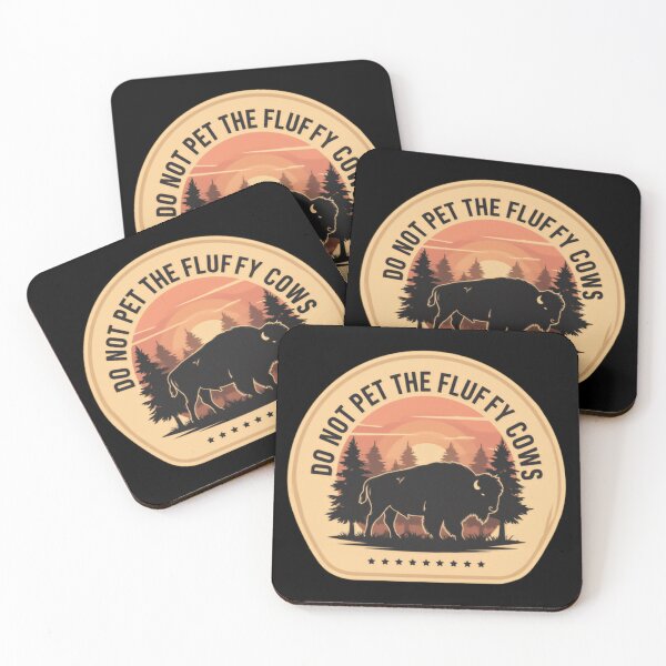 Item preview, Do Not Pet The Fluffy Cows Yellowstone Adventure Buffalo Bison Resist Awareness Safety designed and sold by SkeletonsDanger.