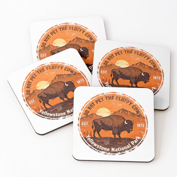 Item preview, Do Not Pet The Fluffy Cows Yellowstone Adventure Buffalo Bison Resist Eco Awareness designed and sold by SkeletonsDanger.