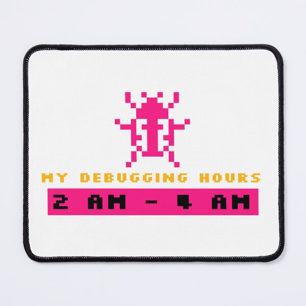 Item preview, My Debugging Hours Are 2 AM – 4 AM – Late-Night Coder Design for Programmers designed and sold by Ani-24.