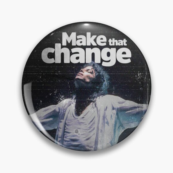 Item preview, Michael Jackson - Make that change designed and sold by Altaf Aji.