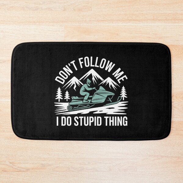 Item preview, Snowmobile Don_t Follow Me Winter Sports Motor Sled designed and sold by WalshDrawnLaugh.