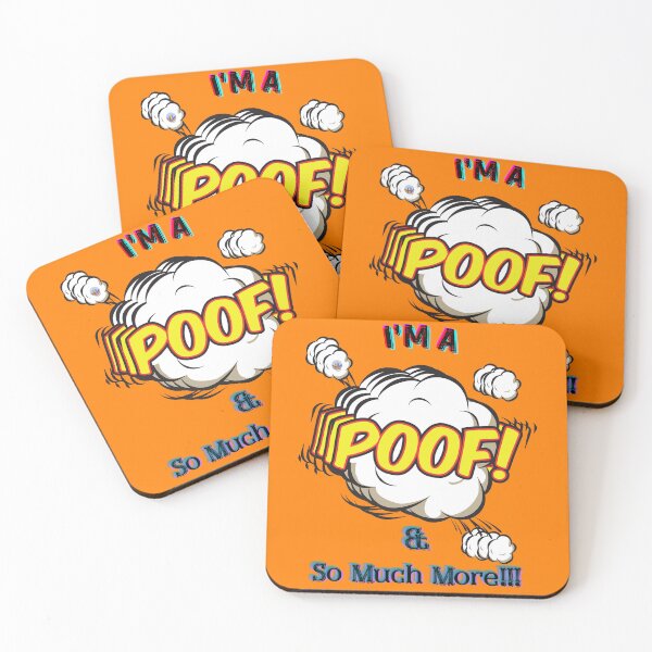 Item preview, I'm a Poof...! designed and sold by LGBT-Shirts Plus.