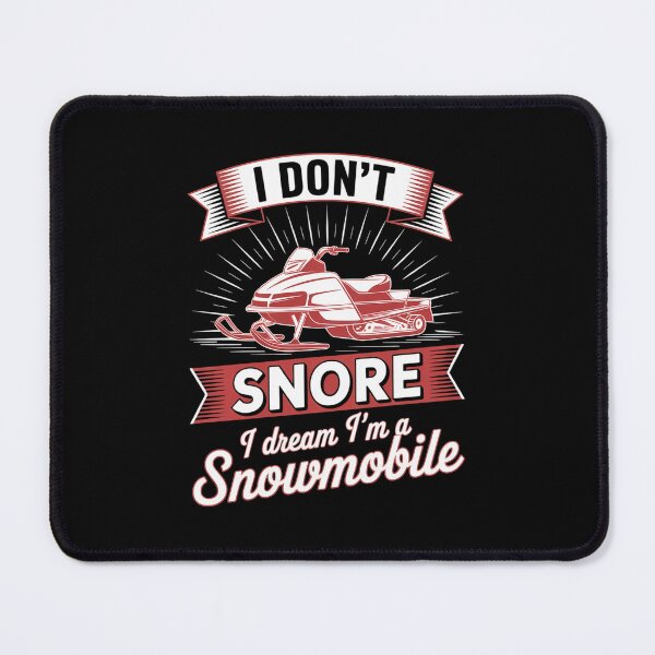 Item preview, Snowmobile I Don_t Snore Winter Sports Motor Sled designed and sold by WalshDrawnLaugh.
