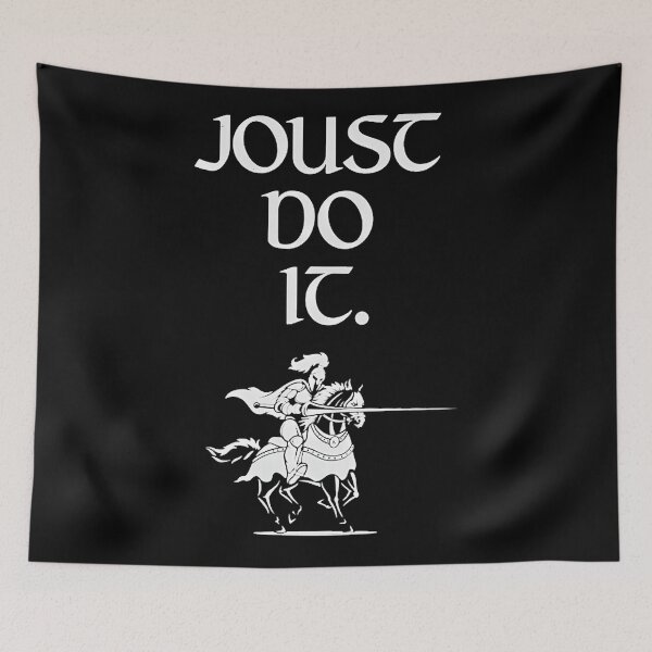 Item preview, Joust Do It Renaissance Faire  designed and sold by advanceassistan.