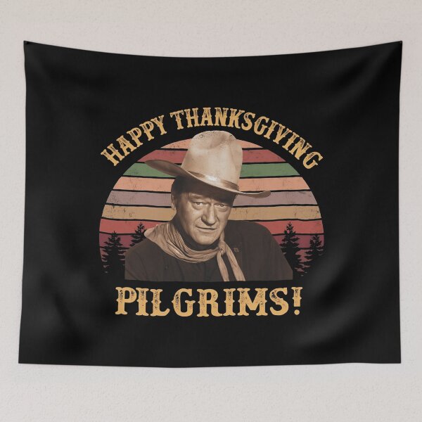 Item preview, John Wayne Thanksgiving designed and sold by badreeder.