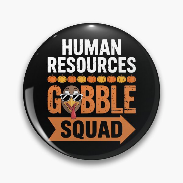 Artikelvorschau, Personalwesen Gobble Squad Truthahn Thanksgiving HR-Manager entworfen und verkauft von georgiaarsnal.