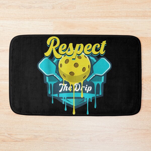 Item preview, Respect the Drip Clean Pickleball Design designed and sold by LashondaGreen89.