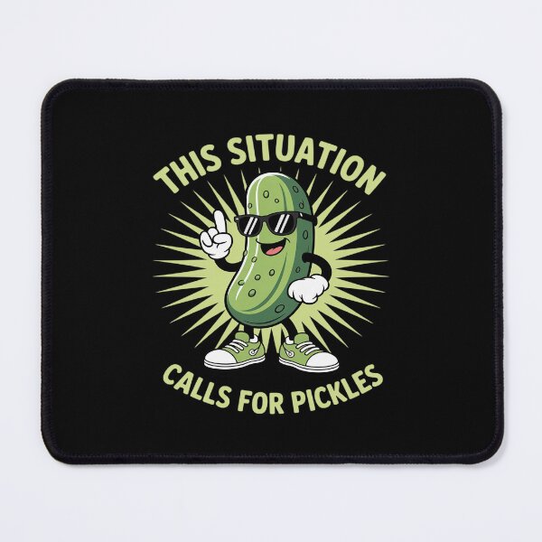 Item preview, This Situation Calls For Pickles designed and sold by Idarmotar.