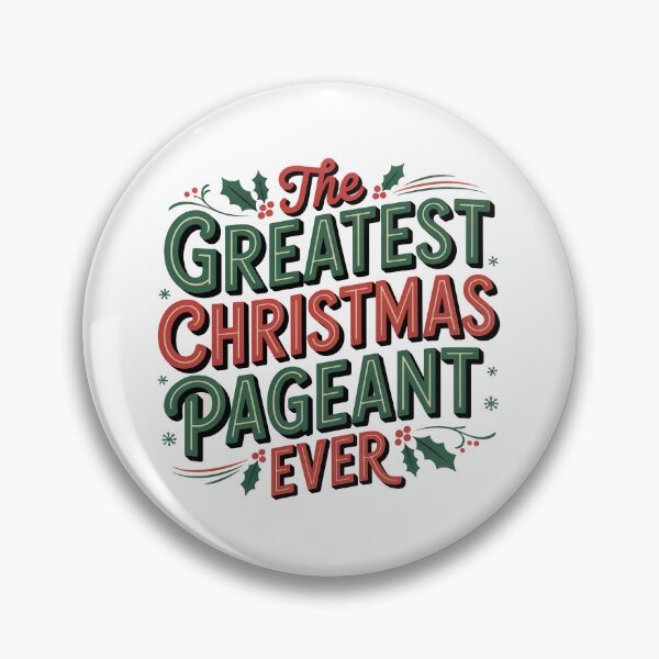 Item preview, The Greatest Christmas Pageant Ever designed and sold by graphic-genie.