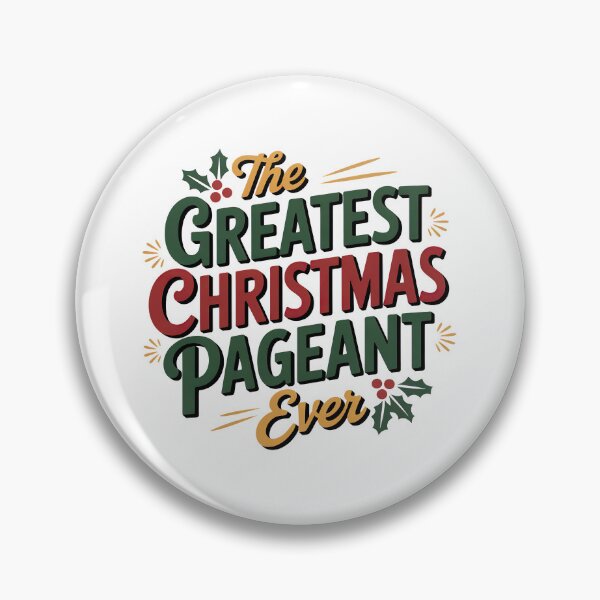 Item preview, The Greatest Christmas Pageant Ever designed and sold by graphic-genie.