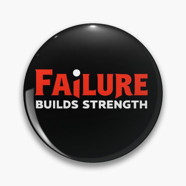 Item preview, Failure Builds Strength | Motivational & Inspiring Design designed and sold by Artbyhannan.