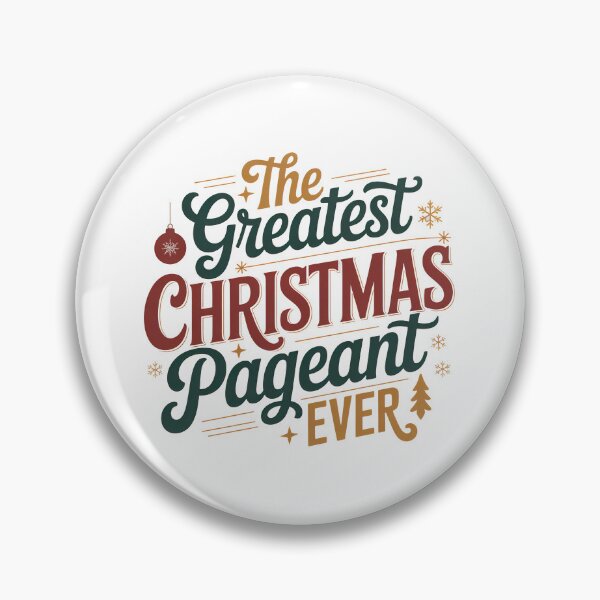 Item preview, The Greatest Christmas Pageant Ever designed and sold by graphic-genie.