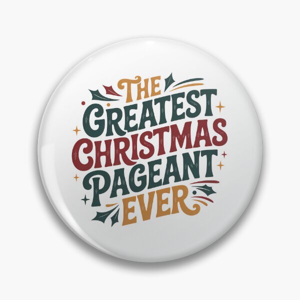 Item preview, The Greatest Christmas Pageant Ever designed and sold by graphic-genie.