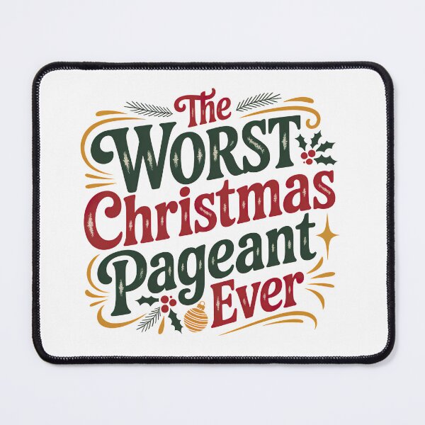 Item preview, The Worst Christmas Pageant Ever designed and sold by graphic-genie.