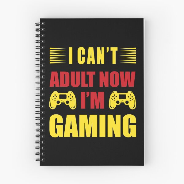 Item preview, I Can't Adult Now I'm Gaming – Funny Gamer Quote designed and sold by MursalinDesigns.
