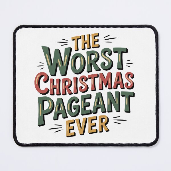 Item preview, The Worst Christmas Pageant Ever designed and sold by graphic-genie.