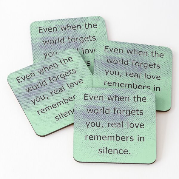 Item preview, Even when the world forgets you, real love remembers in silence. designed and sold by vagar.