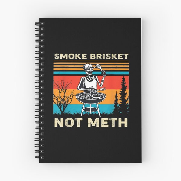 Item preview, Smoke Brisket Not Meth designed and sold by EmillyDiasSilva.