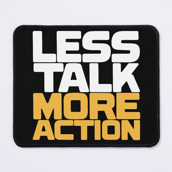 Item preview, Less Talk More Action | Ultimate Hustle & Productivity Quote Design designed and sold by Artbyhannan.