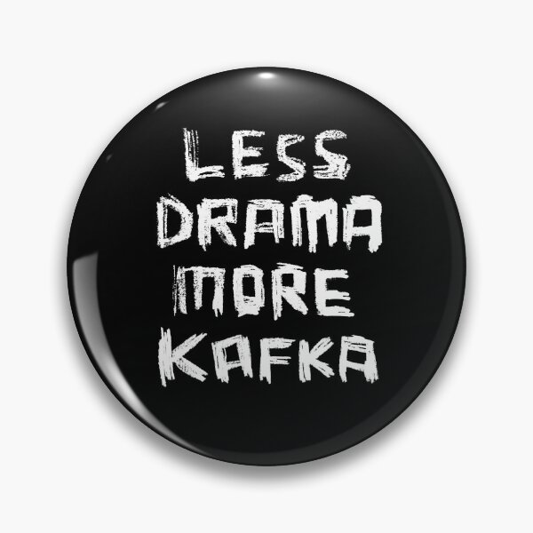 Item preview, Writer Franz Kafka, Less Drama More KAFKA designed and sold by badlydrawnbabe.