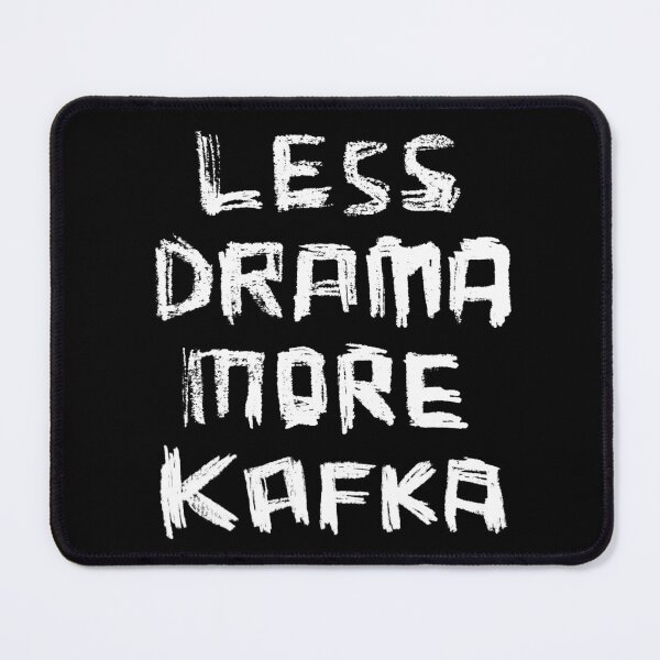 Item preview, Writer Franz Kafka, Less Drama More KAFKA designed and sold by badlydrawnbabe.