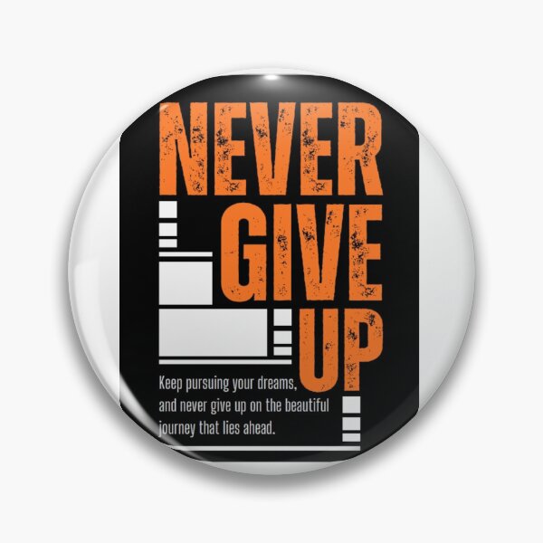 Item preview, Never Give Up designed and sold by BELEAFCREATIV1.