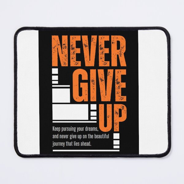 Item preview, Never Give Up designed and sold by BELEAFCREATIV1.