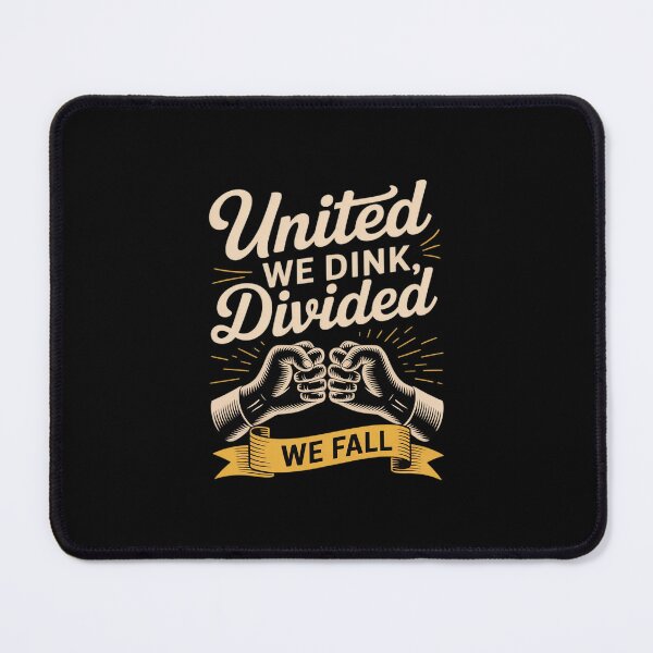 Item preview, United We Dink Divided We Fall Handwritten Paddle Banner designed and sold by petrichorsworld.